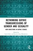 Rethinking Gothic Transgressions of Gender and Sexuality (eBook, PDF)
