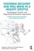Fostering Recovery and Well-being in a Healthy Lifestyle (eBook, ePUB)