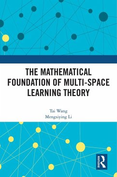 Cover The Mathematical Foundation of Multi-Space Learning Theory (eBook, PDF)
