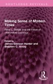 Making Sense of Modern Times (eBook, ePUB)