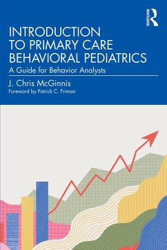 Introduction to Primary Care Behavioral Pediatrics (eBook, ePUB) - McGinnis, J. Chris