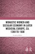Monastic Women and Secular Economy in... - Bild 1