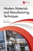 Modern Materials and Manufacturing Techniques (eBook, PDF)