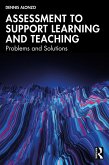 Assessment to Support Learning and Teaching (eBook, ePUB)