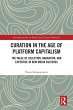Curation in the Age of Platform... - Bild 1