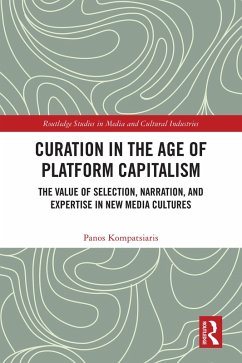 Curation in the Age of Platform Capitalism (eBook, ePUB) - Kompatsiaris, Panos