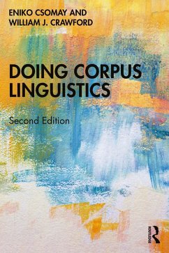 Doing Corpus Linguistics (eBook, PDF) - Csomay, Eniko; Crawford, William J.