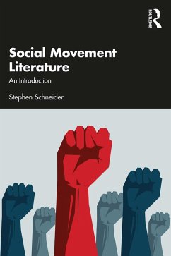 Social Movement Literature (eBook, ePUB) - Schneider, Stephen