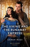 The Viking And The Runaway Empress (eBook, ePUB)