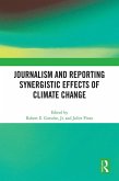 Journalism and Reporting Synergistic Effects of Climate Change (eBook, ePUB)