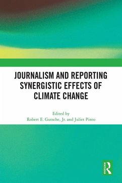 Journalism and Reporting Synergistic Effects of Climate Change (eBook, ePUB)