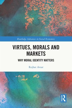 Virtues, Morals and Markets (eBook, ePUB) - Avsar, Rojhat