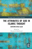 The Attributes of God in Islamic Thought (eBook, ePUB)