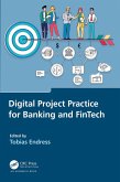 Digital Project Practice for Banking and FinTech (eBook, ePUB)