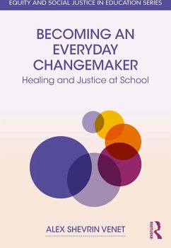 Becoming an Everyday Changemaker (eBook, PDF) - Shevrin Venet, Alex