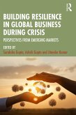 Building Resilience in Global Business During Crisis (eBook, PDF)