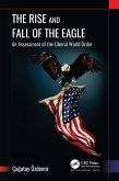 The Rise and Fall of the Eagle (eBook, ePUB)