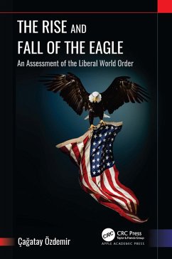 The Rise and Fall of the Eagle (eBook, ePUB) - Özdemir, Çagatay
