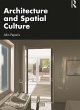 Architecture and Spatial Culture... - Bild 1