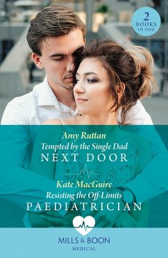 Tempted By The Single Dad Next Door / Resisting The Off-Limits Paediatrician (eBook, ePUB) Cover Tempted By The Single Dad Next Door / Resisting The Off-Limits Paediatrician (eBook, ePUB)