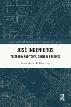 José Ingenieros (eBook, ePUB) - Korstanje, Maximiliano E.