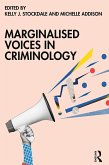 Marginalised Voices in Criminology (eBook, ePUB)