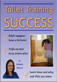 Toilet Training Success! (eBook, ePUB)