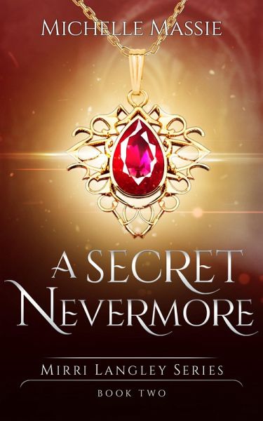 A Secret Nevermore (eBook, ePUB) A Secret Nevermore (eBook, ePUB)