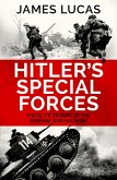 Hitler's Special Forces (eBook, ePUB)