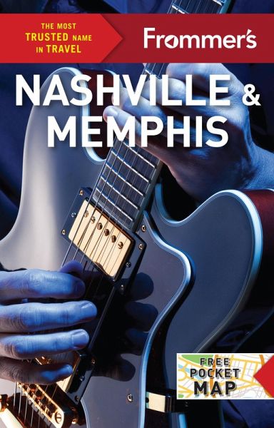 Frommer's Nashville and Memphis (eBook, ePUB)