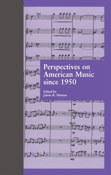 Perspectives on American Music since 1950 (eBook, PDF)
