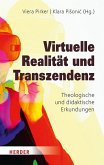 Virtuelle Realität und Transzendenz (eBook, ePUB)