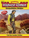 Wildwest-Roman - Unsterbliche Helden 38 (eBook, ePUB)