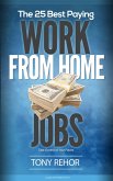 Work From Home Jobs. The 25 Best Paying. (eBook, ePUB)