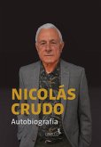 Nicolás Crudo Autobiografia (eBook, ePUB) Nicolás Crudo Autobiografia (eBook, ePUB)