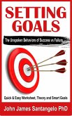Setting Goals - Quick & Easy Worksheet, Theory and SMART Goals! (eBook, ePUB)