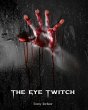 The Eye Twitch Murders (John Twait... - Bild 1
