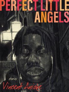 Perfect Little Angels (eBook, ePUB) - Anioke, Vincent
