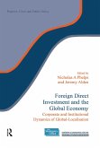 Foreign Direct Investment and the Global Economy (eBook, ePUB)