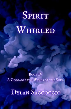 Cover Spirit Whirled: A Godsacre for Winds of the Soul (eBook, ePUB)