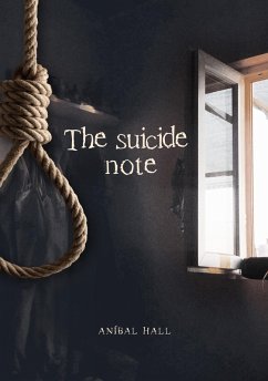 The suicide note (eBook, ePUB) - Hall, Anibal