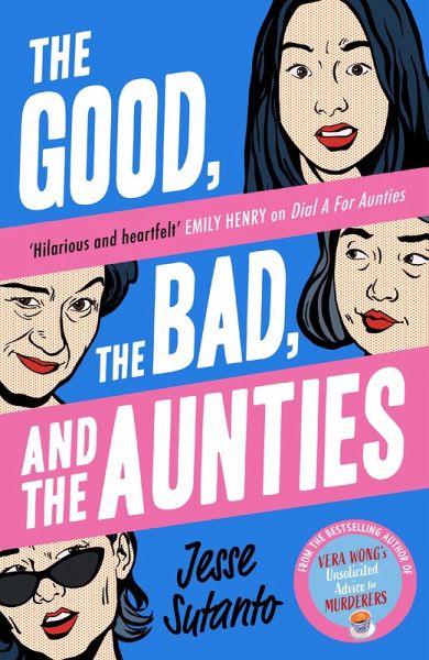 The Good, the Bad, and the Aunties (eBook, ePUB) The Good, the Bad, and the Aunties (eBook, ePUB)
