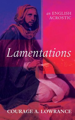 Lamentations (eBook, ePUB) - Lowrance, Courage A.