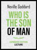 Who Is The Son Of Man - Expanded Edition Lecture (eBook, ePUB)