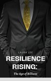 Resilience Rising: The Age of Billions (eBook, ePUB) Resilience Rising: The Age of Billions (eBook, ePUB)