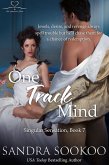 One Track Mind (Singular Sensation, #7) (eBook, ePUB)