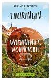 Kleine Auszeiten Wochenend & Wohnmobil Thüringen (eBook, ePUB)