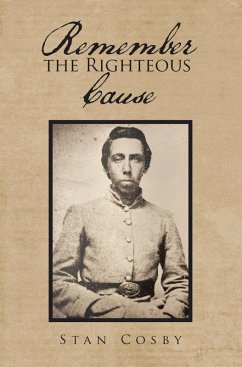 Cover Remember the Righteous Cause (eBook, ePUB)