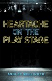 Heartache on the Play Stage (eBook, ePUB)