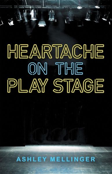 Heartache on the Play Stage (eBook, ePUB)